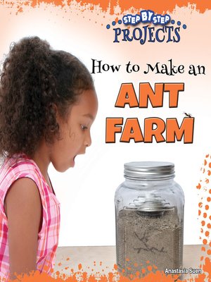 cover image of How to Make an Ant Farm